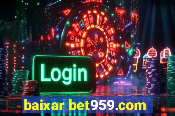 baixar bet959.com